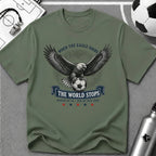 Independence Day - When The Eagle Soars The World Stops T-Shirt - soccer fan t-shirt | GoalRush Studio