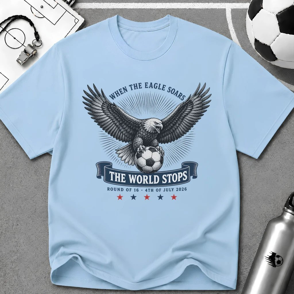 Independence Day - When The Eagle Soars The World Stops T-Shirt - soccer fan t-shirt | GoalRush Studio