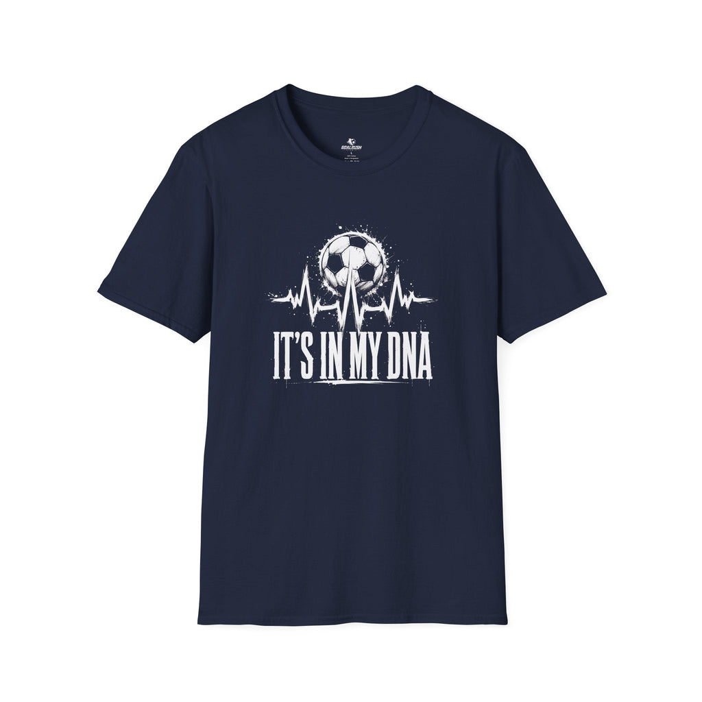 It's In My DNA Soccer T-Shirt - soccer fan t-shirt | GoalRush Studio