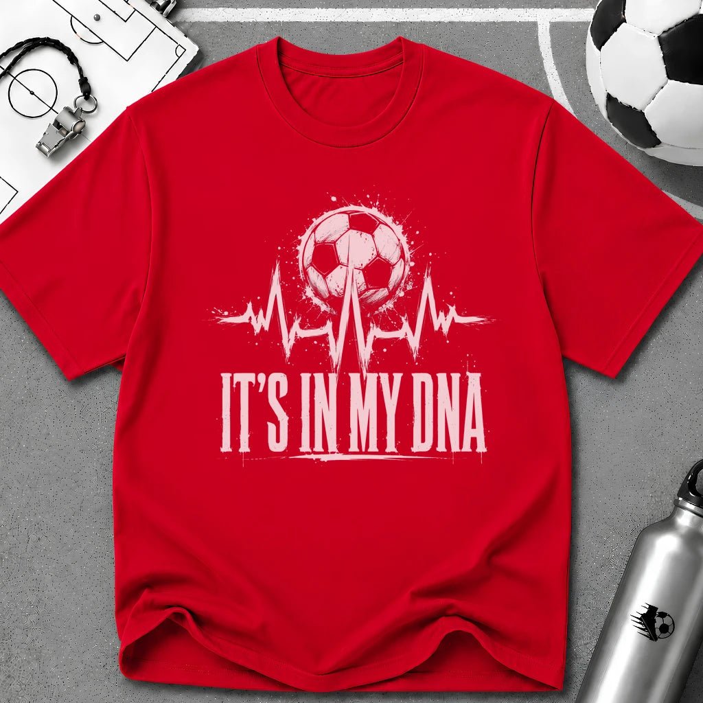 It's In My DNA Soccer T-Shirt - soccer fan t-shirt | GoalRush Studio