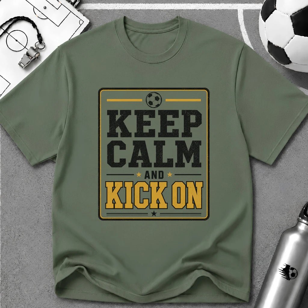 Keep Calm and Kick On T-Shirt - soccer fan t-shirt | GoalRush Studio