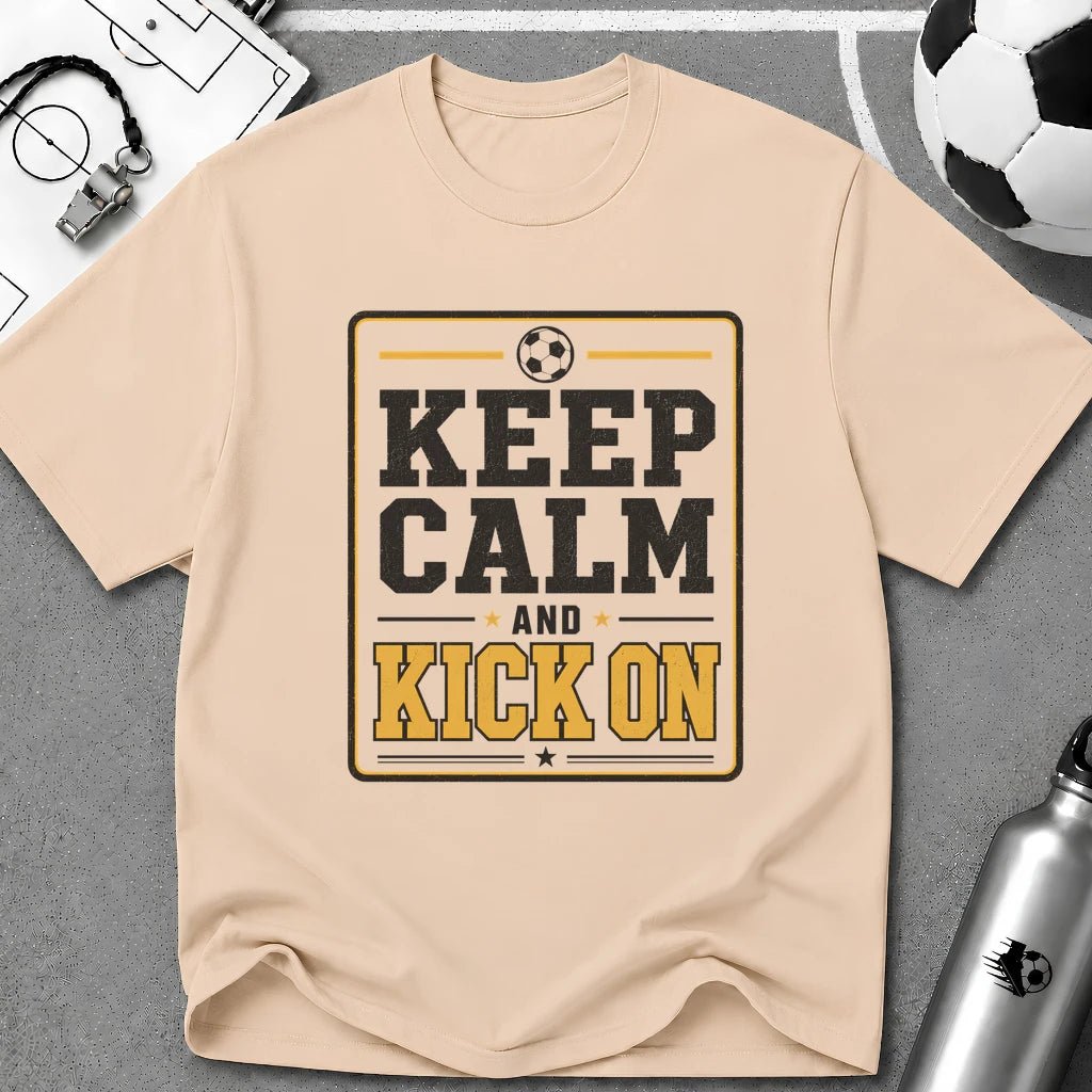 Keep Calm and Kick On T-Shirt - soccer fan t-shirt | GoalRush Studio