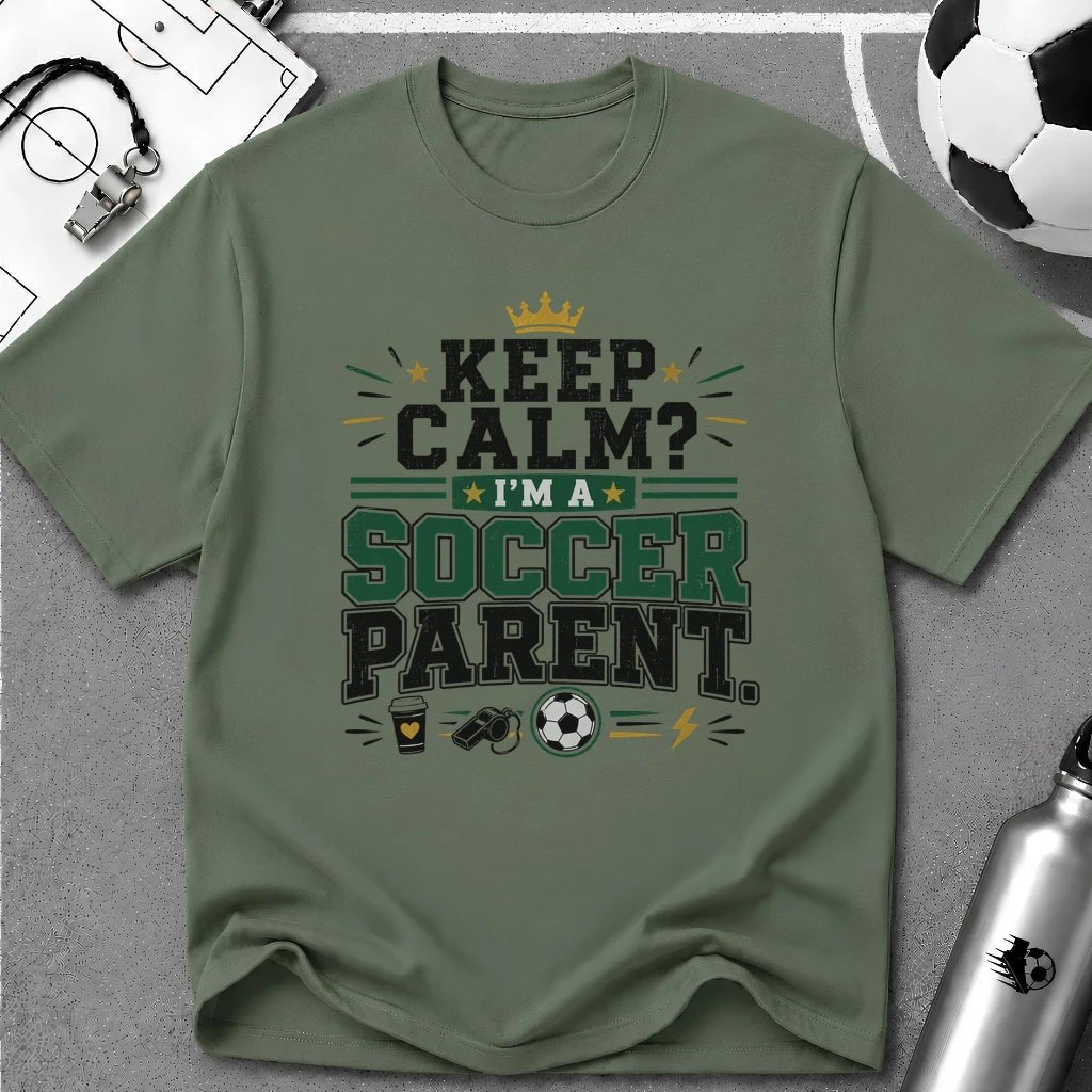 Keep Calm I'm a Soccer Parent T-Shirt - soccer fan t-shirt | GoalRush Studio