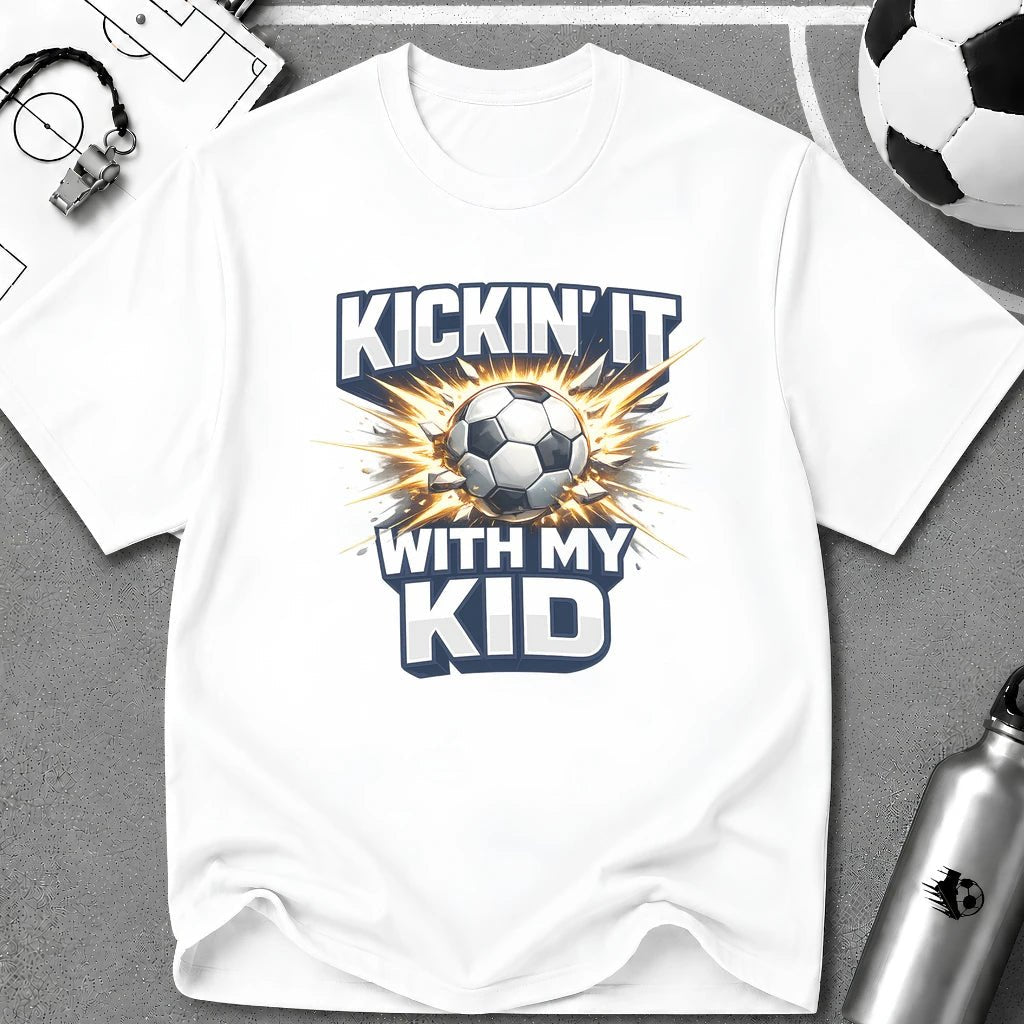 Kickin' It With My Kid Soccer T-Shirt - soccer fan t-shirt | GoalRush Studio