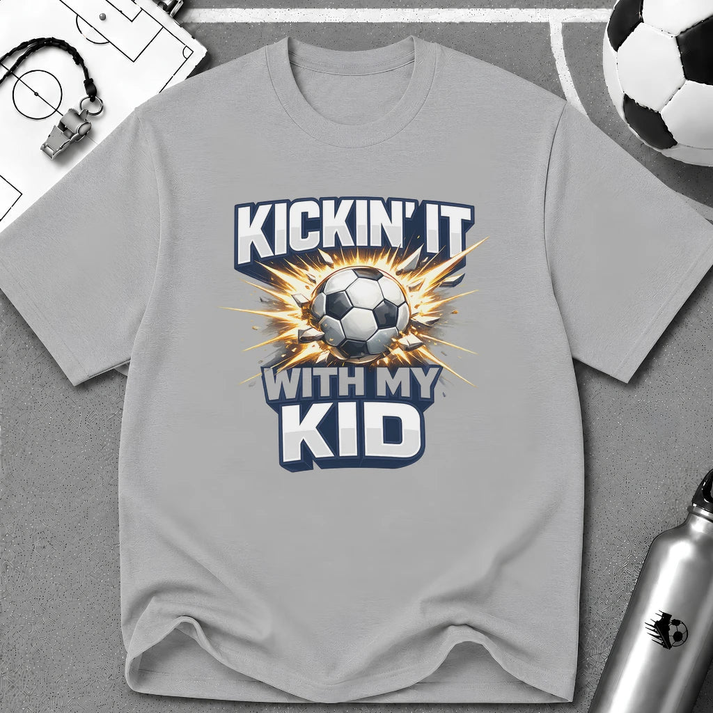 Kickin' It With My Kid Soccer T-Shirt - soccer fan t-shirt | GoalRush Studio