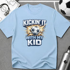Kickin' It With My Kid Soccer T-Shirt - soccer fan t-shirt | GoalRush Studio