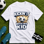 Kickin' It With My Kid Soccer T-Shirt - soccer fan t-shirt | GoalRush Studio