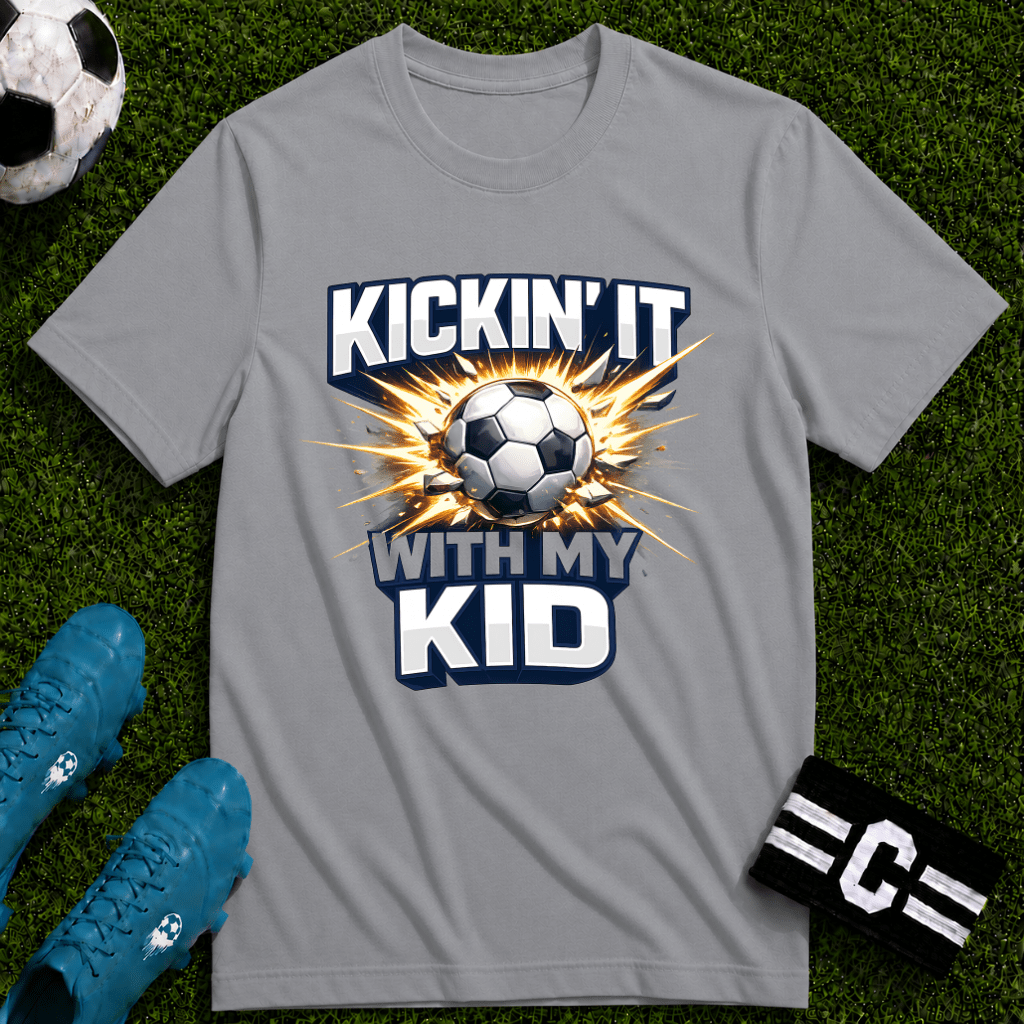 Kickin' It With My Kid Soccer T-Shirt - soccer fan t-shirt | GoalRush Studio