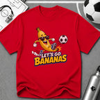 Let's Go Bananas Funny Soccer T-Shirt - soccer fan t-shirt | GoalRush Studio