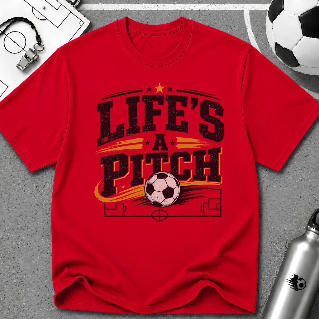 Life's a Pitch T-Shirt - soccer fan t-shirt | GoalRush Studio