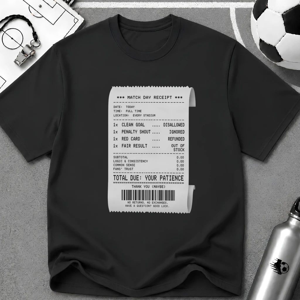 Match Day Receipt T-Shirt - soccer fan t-shirt | GoalRush Studio