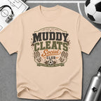 Muddy Cleats Social Club Funny Soccer T-Shirt - soccer fan t-shirt | GoalRush Studio