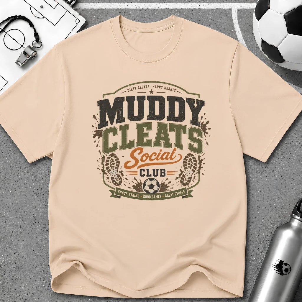 Muddy Cleats Social Club Funny Soccer T-Shirt - soccer fan t-shirt | GoalRush Studio