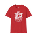 My Therapist Has A Whistle Funny Soccer T-Shirt - soccer fan t-shirt | GoalRush Studio