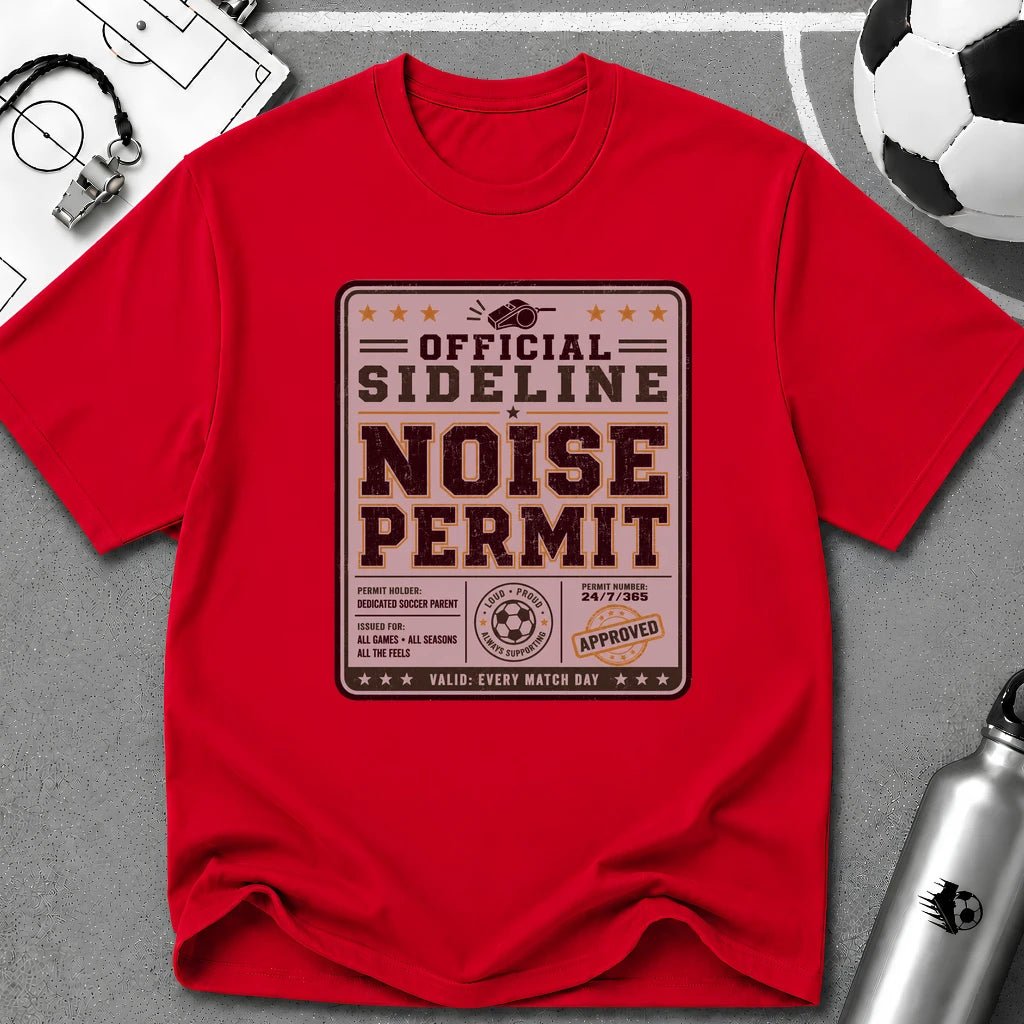 Official Sideline Noise Permit T-Shirt - soccer fan t-shirt | GoalRush Studio
