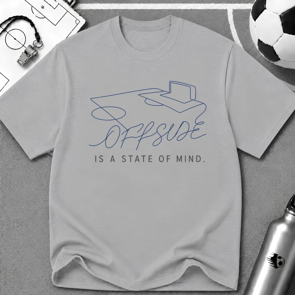 Offsite is a State of Mind T-Shirt - soccer fan t-shirt | GoalRush Studio