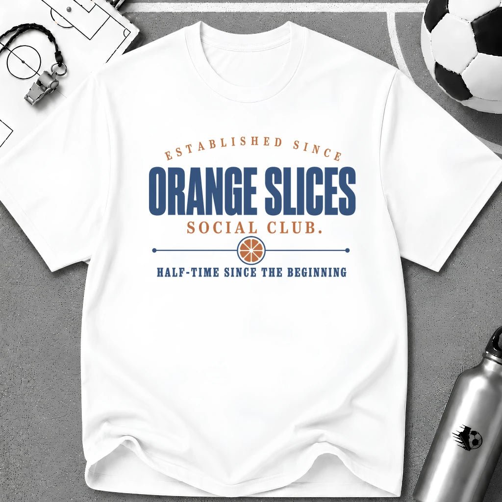 Orange Slices Social Club T-Shirt - soccer fan t-shirt | GoalRush Studio