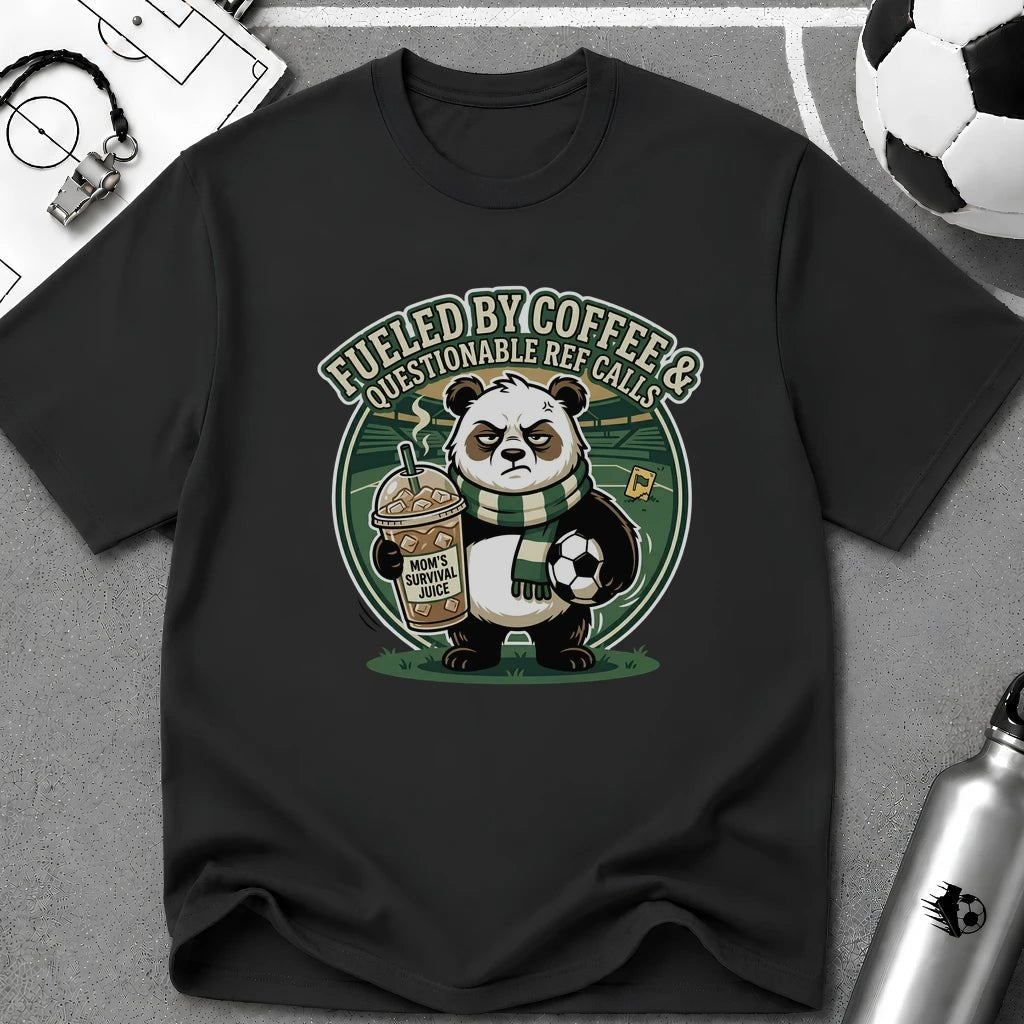Panda - Fueled By Coffee & Questionable Ref Calls T-Shirt - soccer fan t-shirt | GoalRush Studio