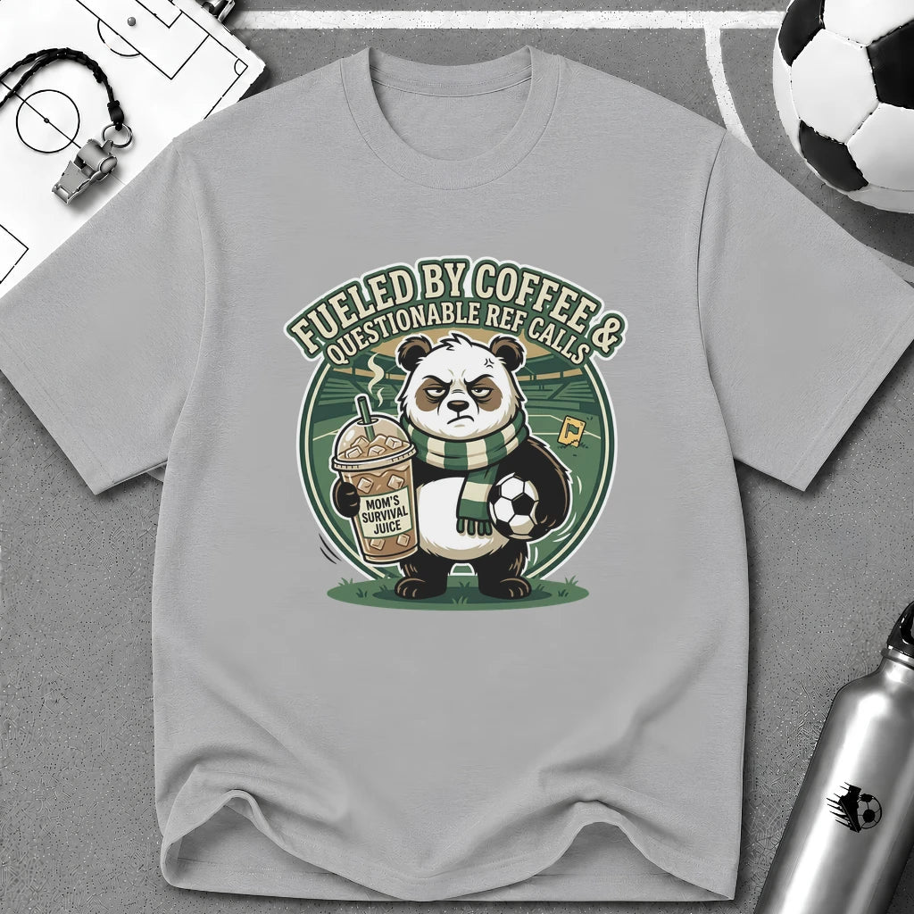 Panda - Fueled By Coffee & Questionable Ref Calls T-Shirt - soccer fan t-shirt | GoalRush Studio