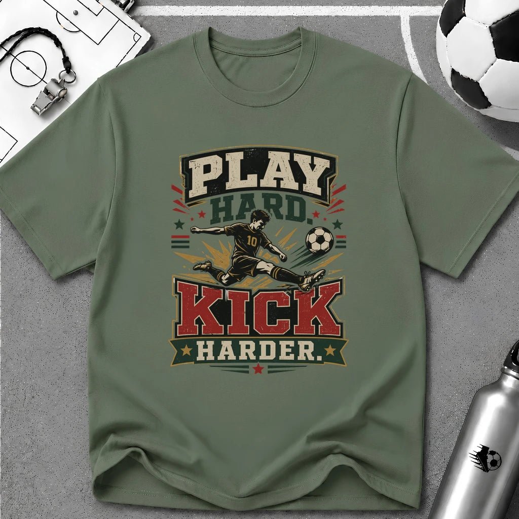 Play Hard Kick Harder T-Shirt - soccer fan t-shirt | GoalRush Studio