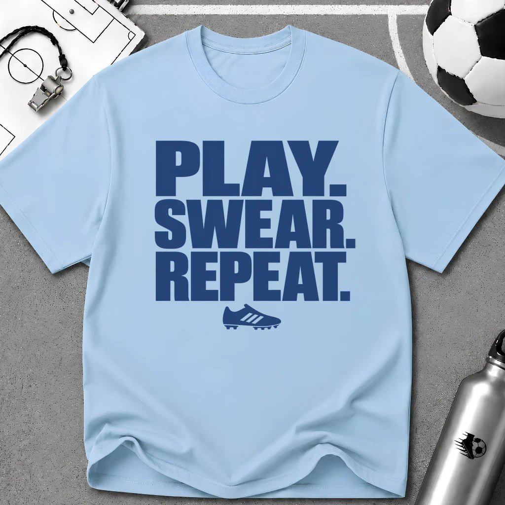Play. Swear. Repeat. Typography T-Shirt - soccer fan t-shirt | GoalRush Studio
