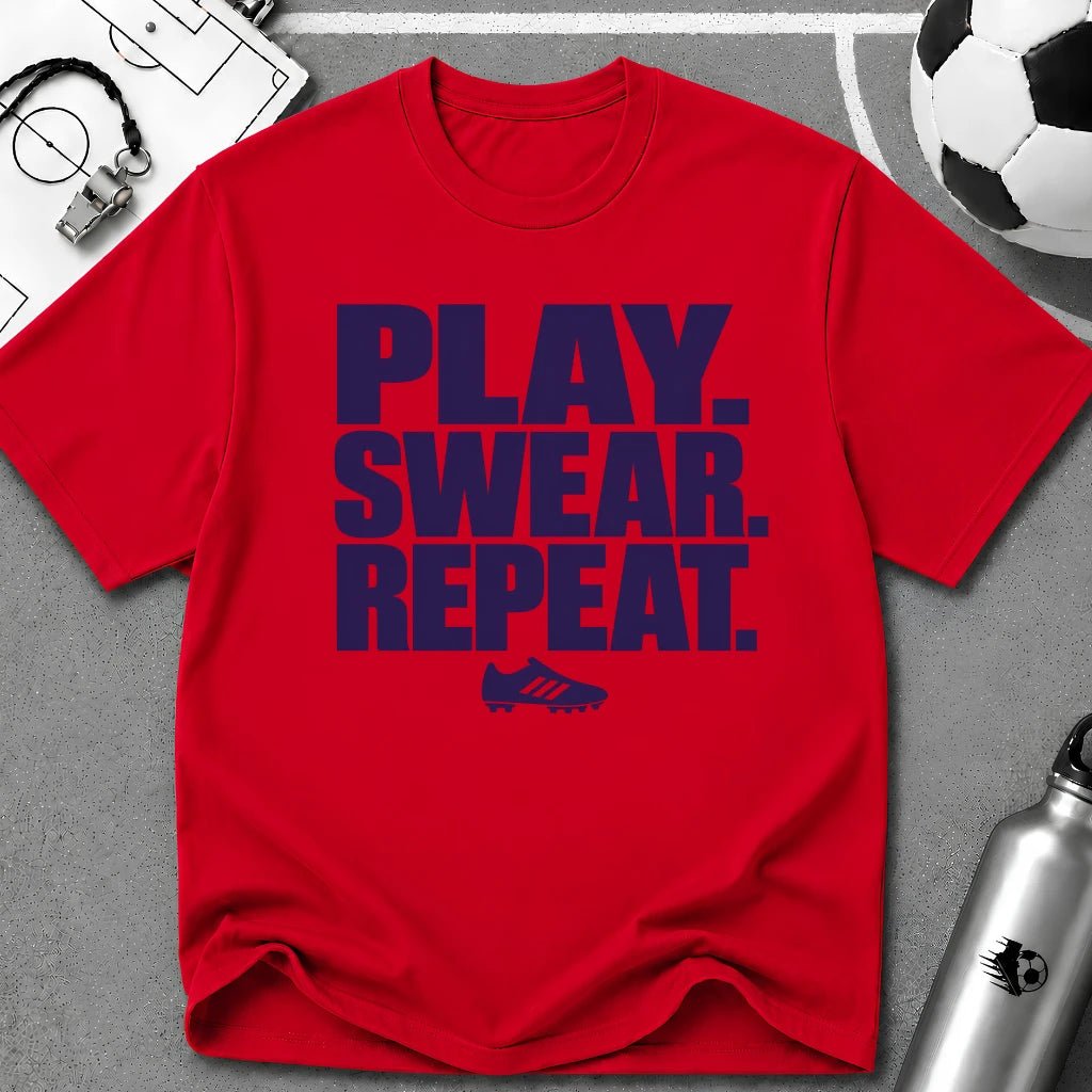 Play. Swear. Repeat. Typography T-Shirt - soccer fan t-shirt | GoalRush Studio