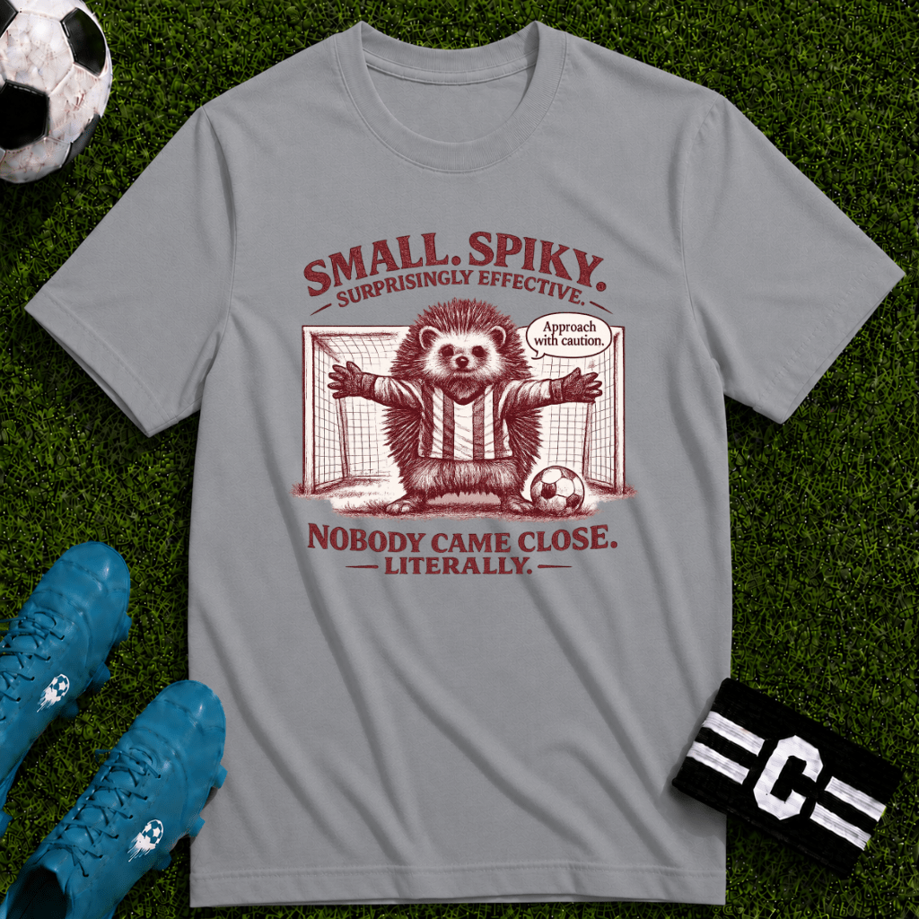 Porcupine - Small, Spiky & Surprisingly Effective T‑Shirt - soccer fan t-shirt | GoalRush Studio
