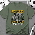 Racoon - Warning May Start Yelling About Soccer T-Shirt - soccer fan t-shirt | GoalRush Studio