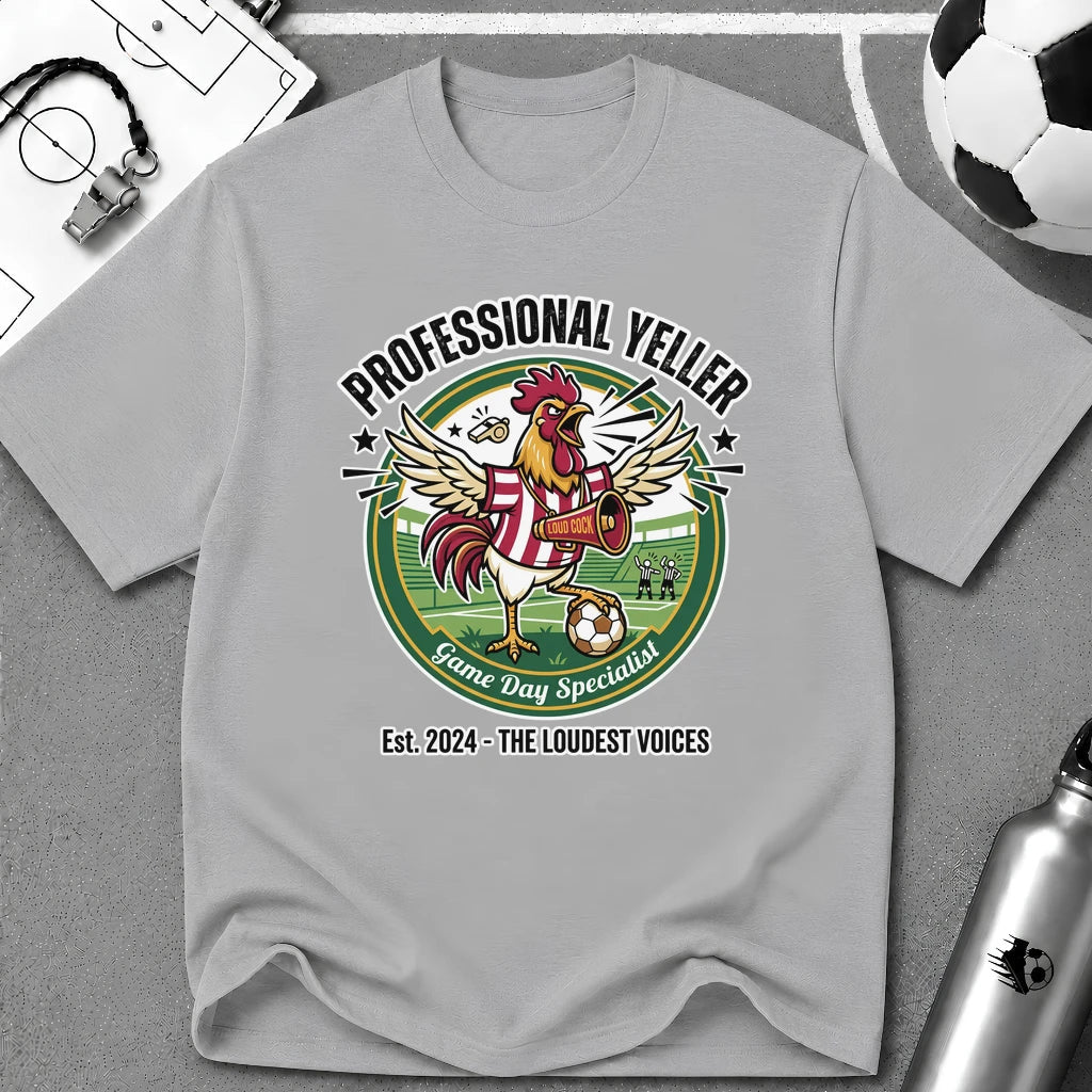 Rooster - Professional Yeller - Funny Parent T-Shirt - soccer fan t-shirt | GoalRush Studio