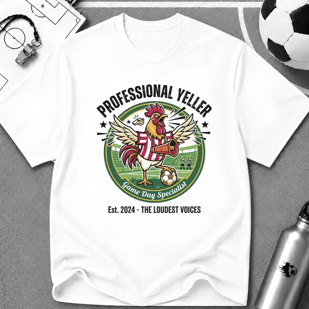 Rooster - Professional Yeller - Funny Parent T-Shirt - soccer fan t-shirt | GoalRush Studio