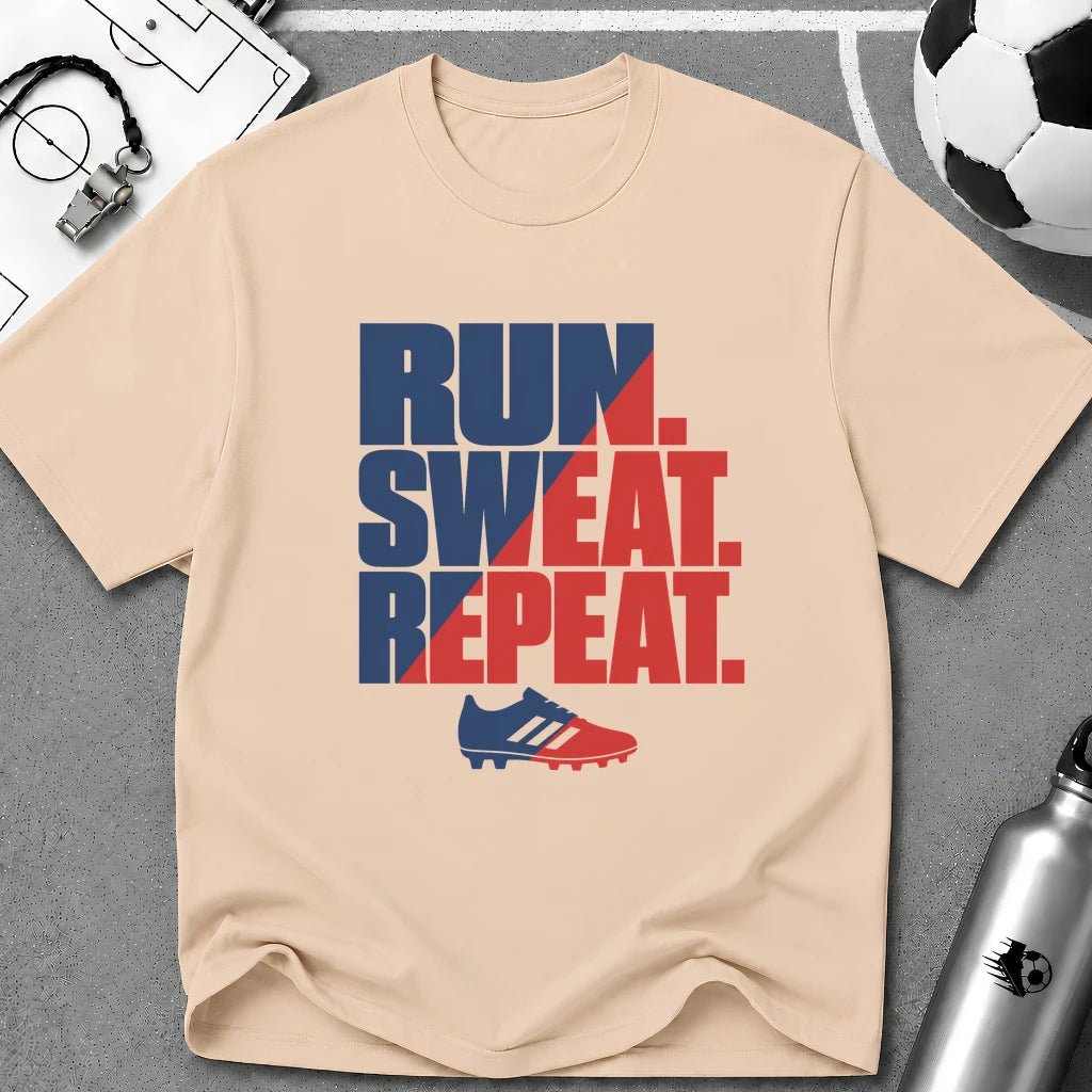 Run. Sweat. Repeat. Typography T-Shirt - soccer fan t-shirt | GoalRush Studio