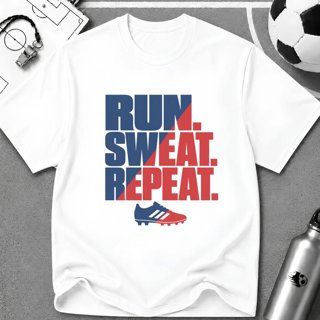 Run. Sweat. Repeat. Typography T-Shirt - soccer fan t-shirt | GoalRush Studio