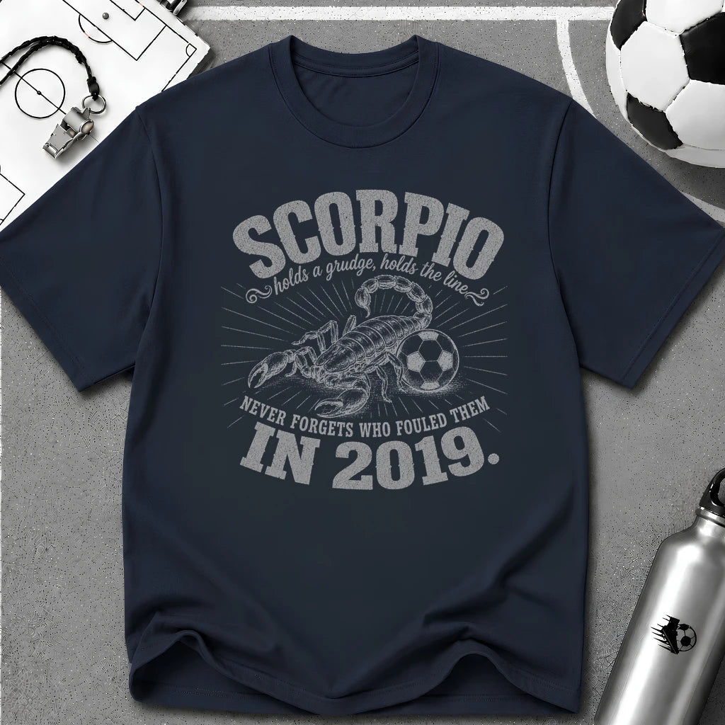 SCORPIO - Holds a Grudge, Holds the Line T-Shirt - soccer fan t-shirt | GoalRush Studio