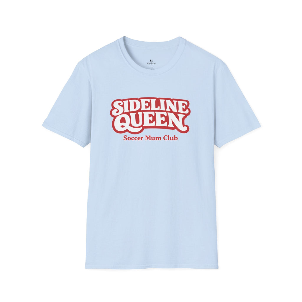 Sideline Queen Soccer Mum Club T-Shirt - soccer fan t-shirt | GoalRush Studio