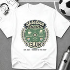 Sideline Social Club Funny Soccer T-Shirt - soccer fan t-shirt | GoalRush Studio