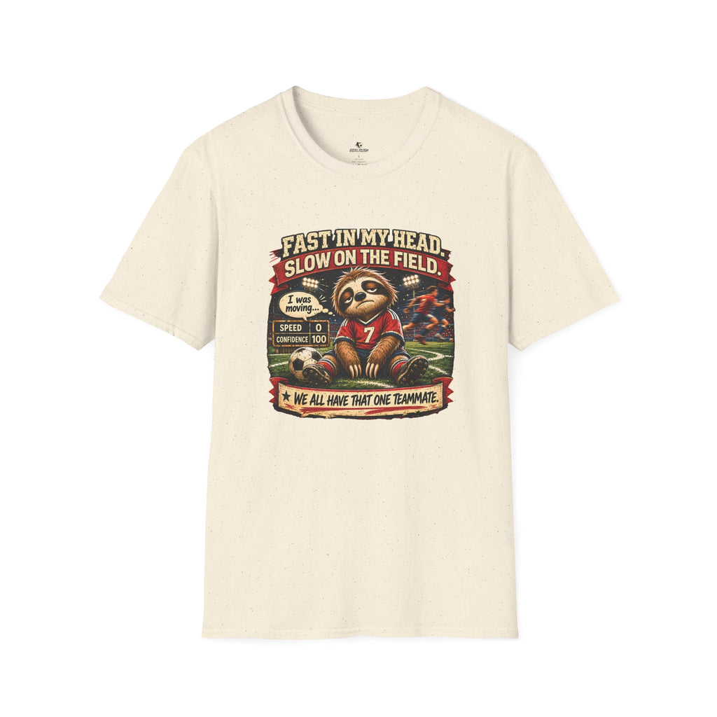 Sloth Football T-Shirt "Fast In My Head, Slow On The Field" - soccer fan t-shirt | GoalRush Studio