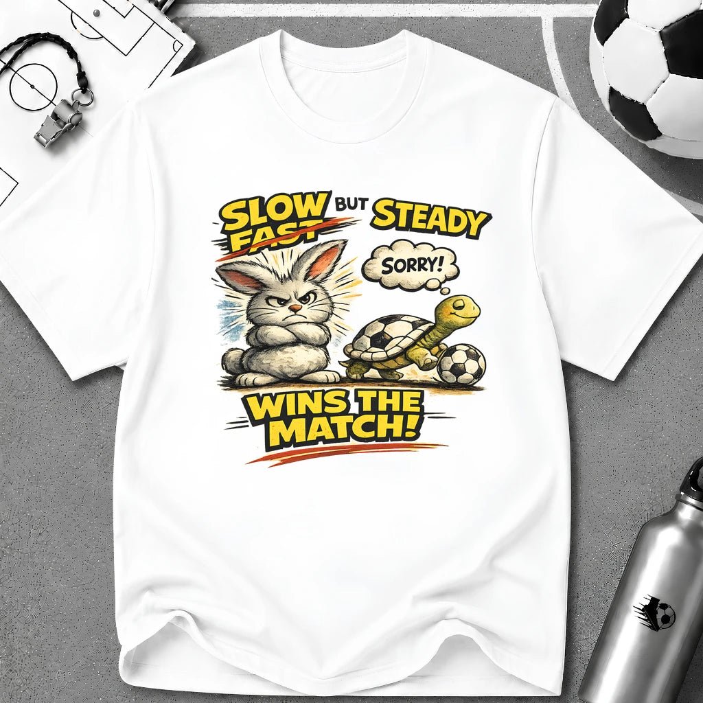 Slow But Steady Wins The Match Soccer T-Shirt - soccer fan t-shirt | GoalRush Studio
