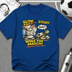 Slow But Steady Wins The Match Soccer T-Shirt - soccer fan t-shirt | GoalRush Studio