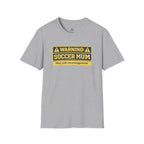Soccer Mum Warning "May Yell Encouragement" T-Shirt - soccer fan t-shirt | GoalRush Studio