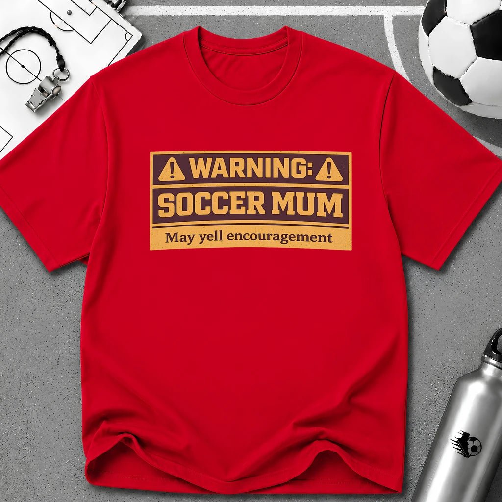Soccer Mum Warning "May Yell Encouragement" T-Shirt - soccer fan t-shirt | GoalRush Studio