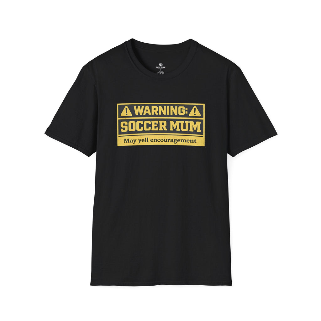 Soccer Mum Warning "May Yell Encouragement" T-Shirt - soccer fan t-shirt | GoalRush Studio