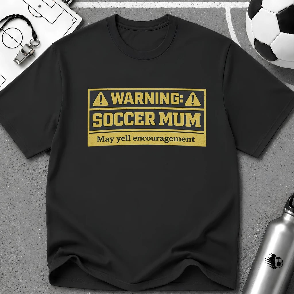 Soccer Mum Warning "May Yell Encouragement" T-Shirt - soccer fan t-shirt | GoalRush Studio