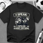 Soccer Referee Humor T-Shirt “I Speak Fluent Offside” - soccer fan t-shirt | GoalRush Studio