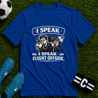 Soccer Referee Humor T-Shirt “I Speak Fluent Offside” - soccer fan t-shirt | GoalRush Studio