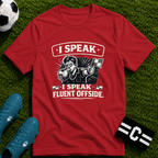 Soccer Referee Humor T-Shirt “I Speak Fluent Offside” - soccer fan t-shirt | GoalRush Studio