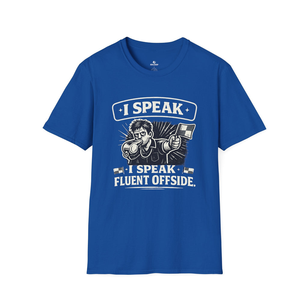 Soccer Referee Humor T-Shirt “I Speak Fluent Offside” - soccer fan t-shirt | GoalRush Studio