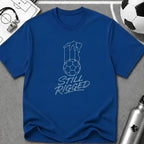 Still Rigged T-Shirt - soccer fan t-shirt | GoalRush Studio