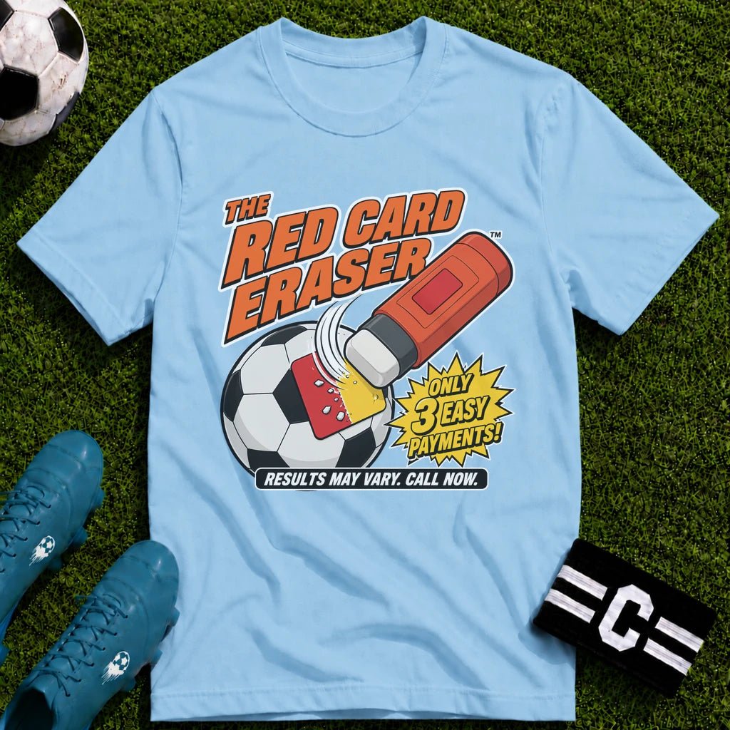 The Red Card Eraser T-Shirt - soccer fan t-shirt | GoalRush Studio