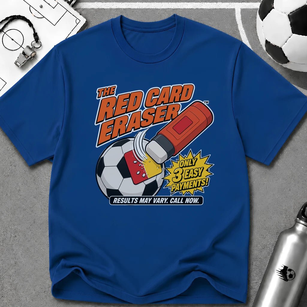 The Red Card Eraser T-Shirt - soccer fan t-shirt | GoalRush Studio