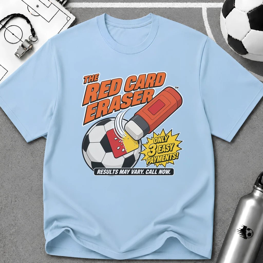 The Red Card Eraser T-Shirt - soccer fan t-shirt | GoalRush Studio